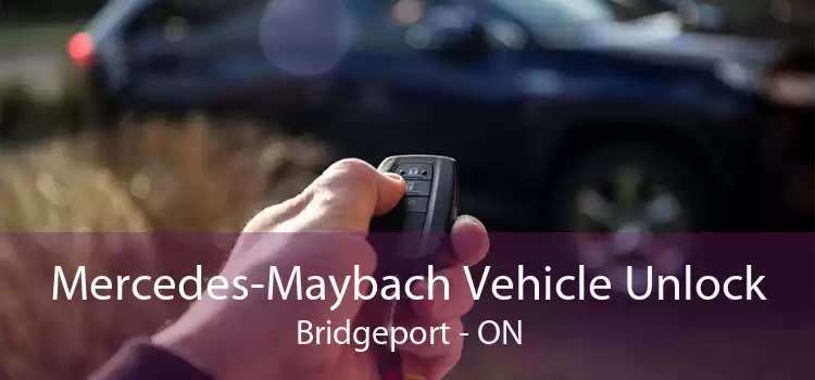 Mercedes-Maybach Vehicle Unlock Bridgeport - ON