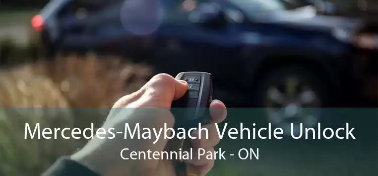 Mercedes-Maybach Vehicle Unlock Centennial Park - ON
