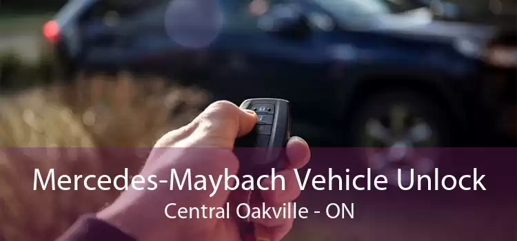 Mercedes-Maybach Vehicle Unlock Central Oakville - ON