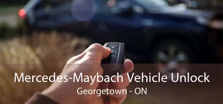 Mercedes-Maybach Vehicle Unlock Georgetown - ON