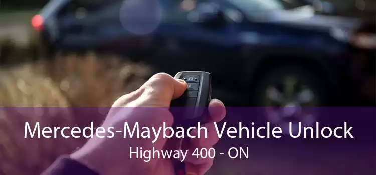 Mercedes-Maybach Vehicle Unlock Highway 400 - ON