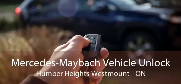 Mercedes-Maybach Vehicle Unlock Humber Heights Westmount - ON