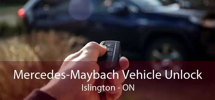 Mercedes-Maybach Vehicle Unlock Islington - ON