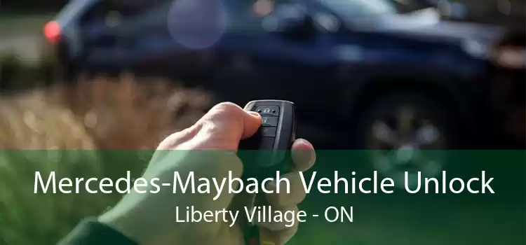 Mercedes-Maybach Vehicle Unlock Liberty Village - ON