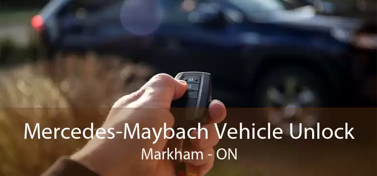 Mercedes-Maybach Vehicle Unlock Markham - ON