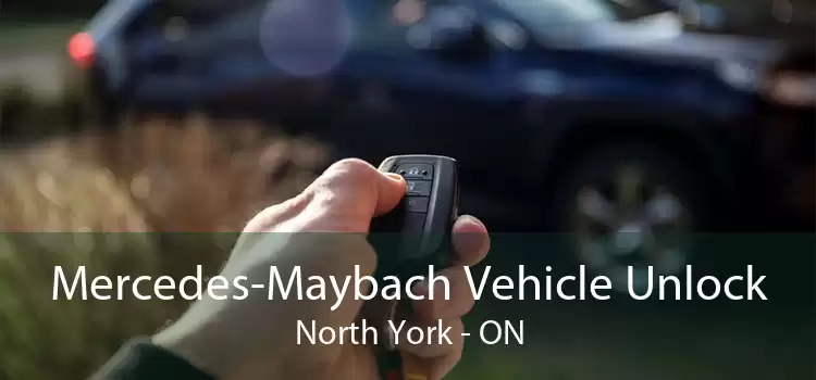 Mercedes-Maybach Vehicle Unlock North York - ON