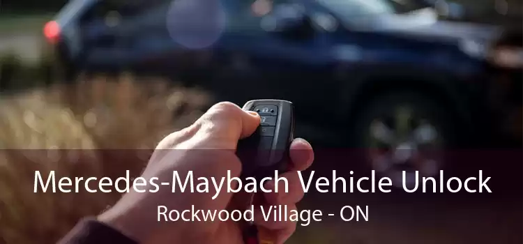 Mercedes-Maybach Vehicle Unlock Rockwood Village - ON