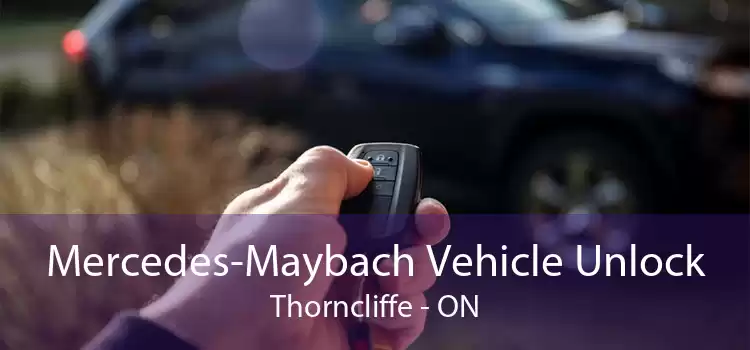 Mercedes-Maybach Vehicle Unlock Thorncliffe - ON