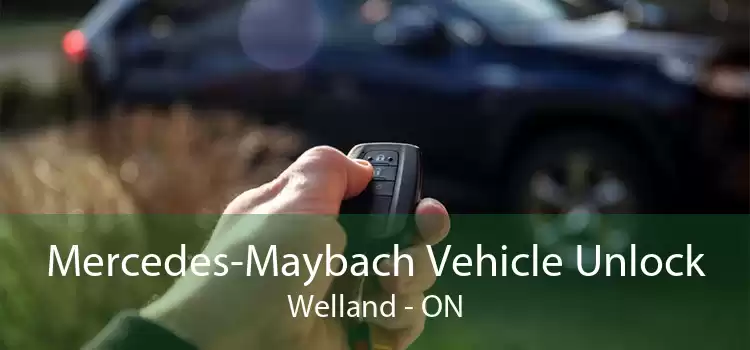 Mercedes-Maybach Vehicle Unlock Welland - ON