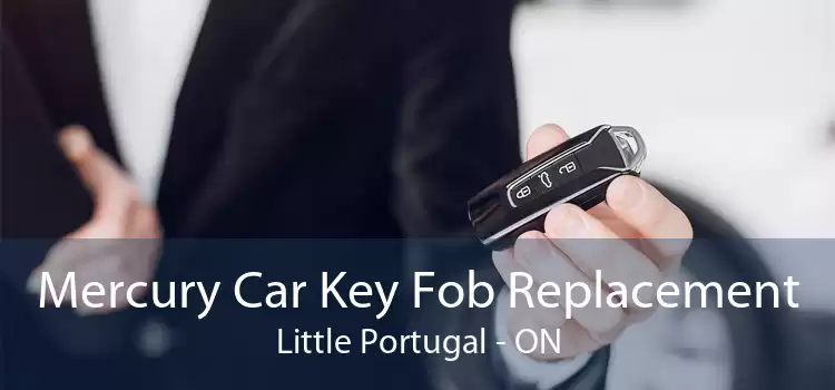 Mercury Car Key Fob Replacement Little Portugal - ON