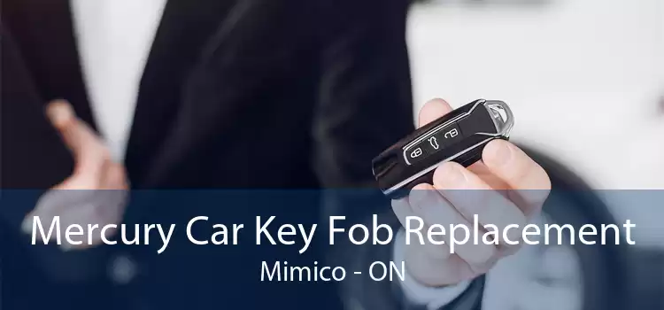 Mercury Car Key Fob Replacement Mimico - ON