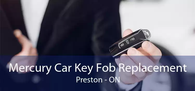 Mercury Car Key Fob Replacement Preston - ON