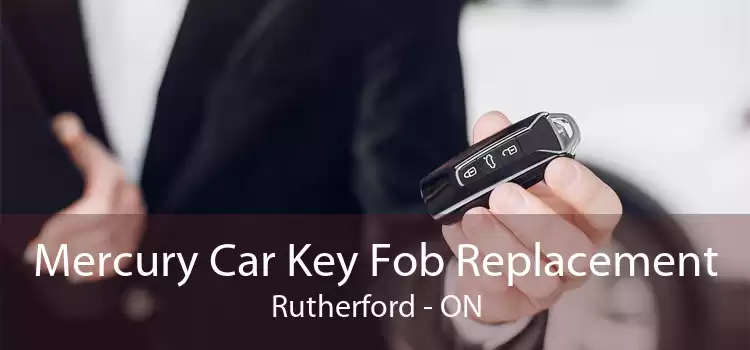 Mercury Car Key Fob Replacement Rutherford - ON