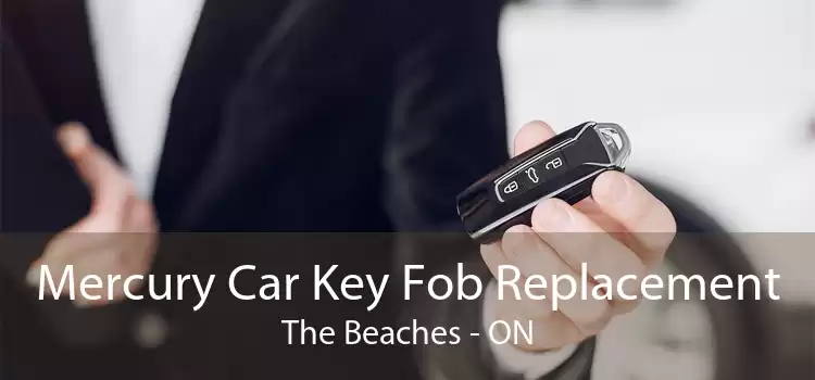 Mercury Car Key Fob Replacement The Beaches - ON