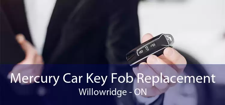 Mercury Car Key Fob Replacement Willowridge - ON