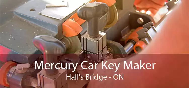 Mercury Car Key Maker Hall's Bridge - ON
