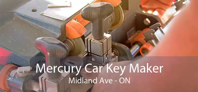 Mercury Car Key Maker Midland Ave - ON