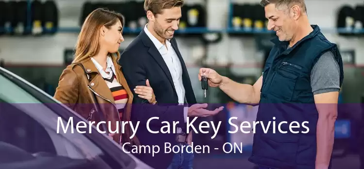 Mercury Car Key Services Camp Borden - ON