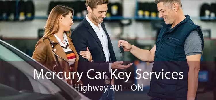 Mercury Car Key Services Highway 401 - ON