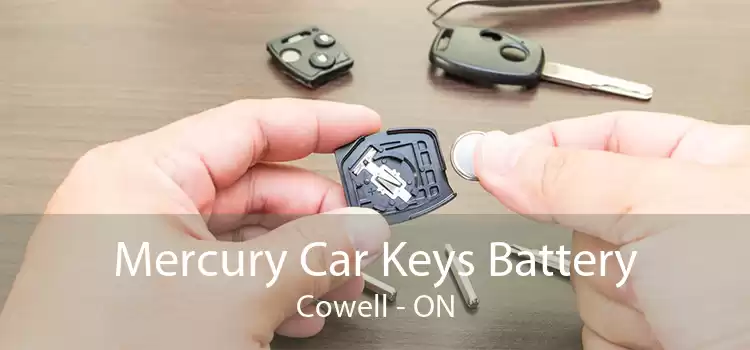 Mercury Car Keys Battery Cowell - ON