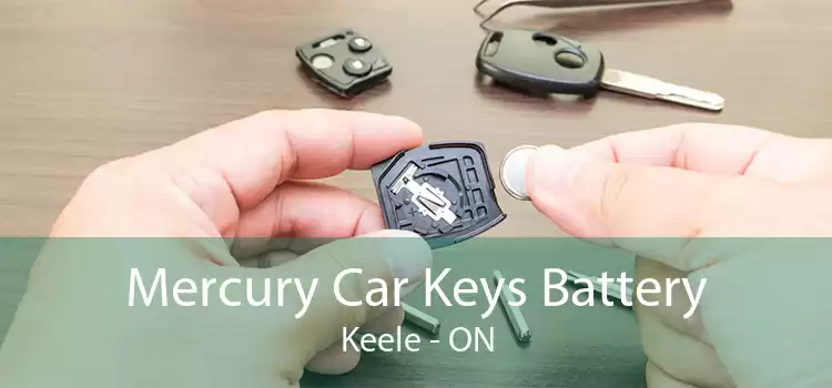 Mercury Car Keys Battery Keele - ON