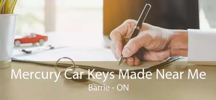 Mercury Car Keys Made Near Me Barrie - ON