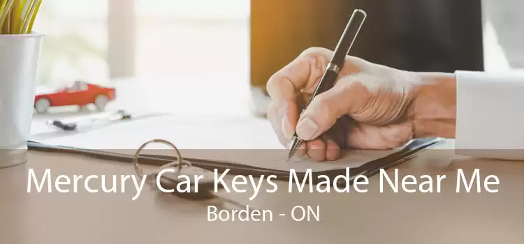Mercury Car Keys Made Near Me Borden - ON