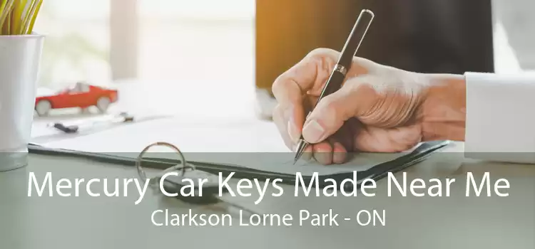 Mercury Car Keys Made Near Me Clarkson Lorne Park - ON