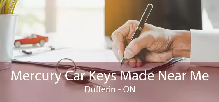 Mercury Car Keys Made Near Me Dufferin - ON