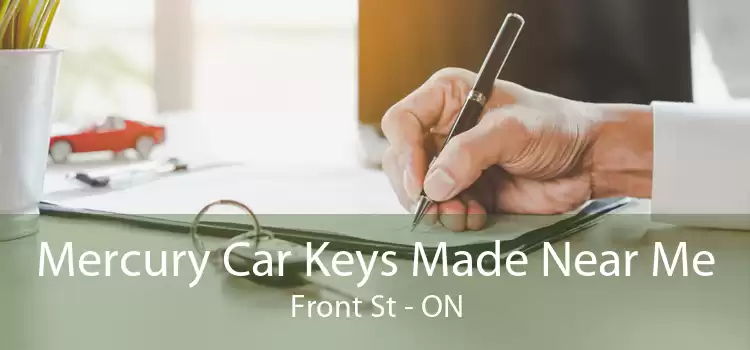 Mercury Car Keys Made Near Me Front St - ON