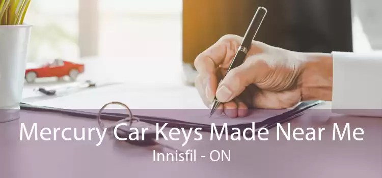 Mercury Car Keys Made Near Me Innisfil - ON