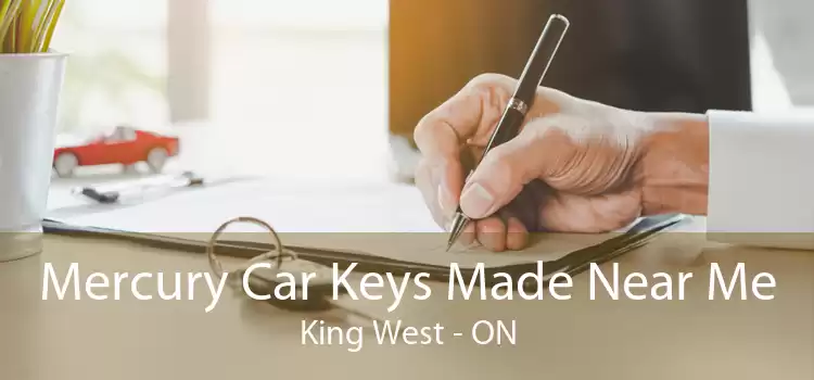 Mercury Car Keys Made Near Me King West - ON