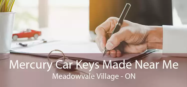 Mercury Car Keys Made Near Me Meadowvale Village - ON
