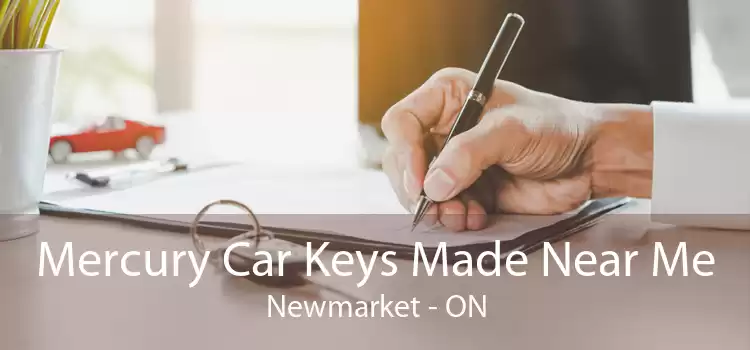 Mercury Car Keys Made Near Me Newmarket - ON