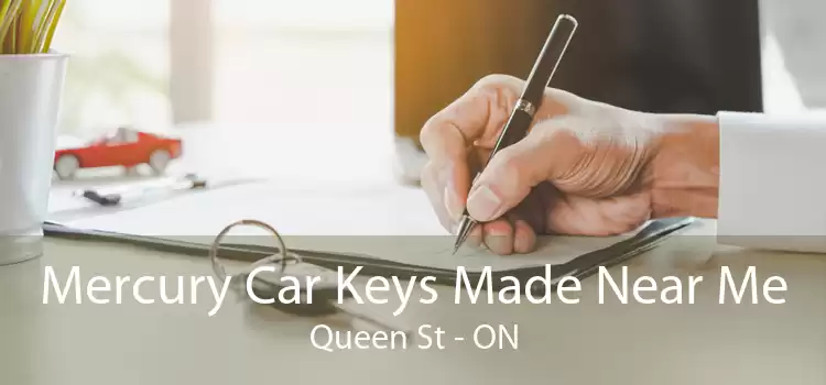 Mercury Car Keys Made Near Me Queen St - ON