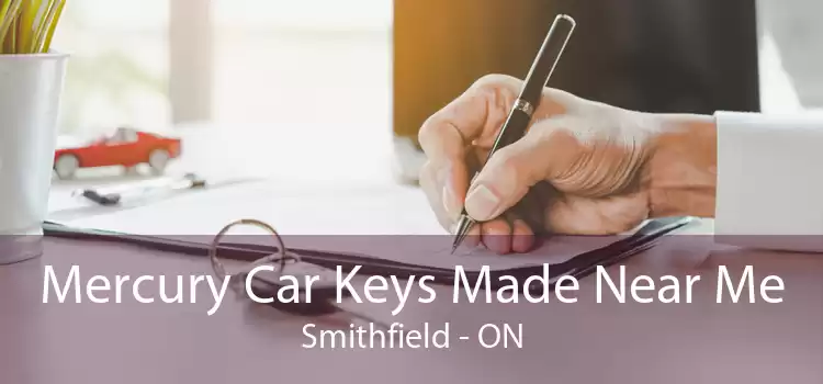 Mercury Car Keys Made Near Me Smithfield - ON