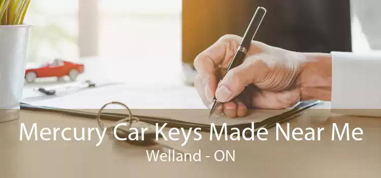 Mercury Car Keys Made Near Me Welland - ON