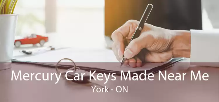 Mercury Car Keys Made Near Me York - ON