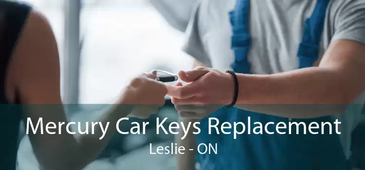 Mercury Car Keys Replacement Leslie - ON