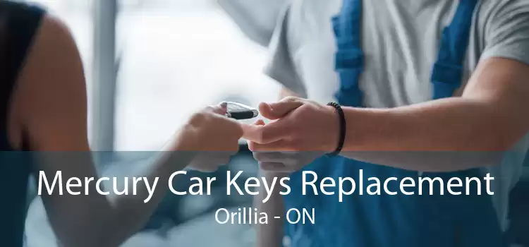 Mercury Car Keys Replacement Orillia - ON