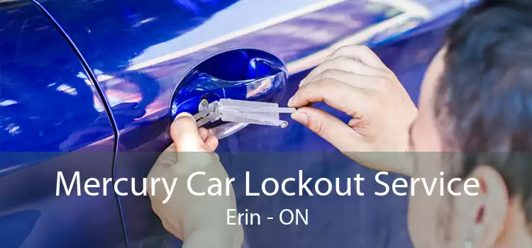Mercury Car Lockout Service Erin - ON