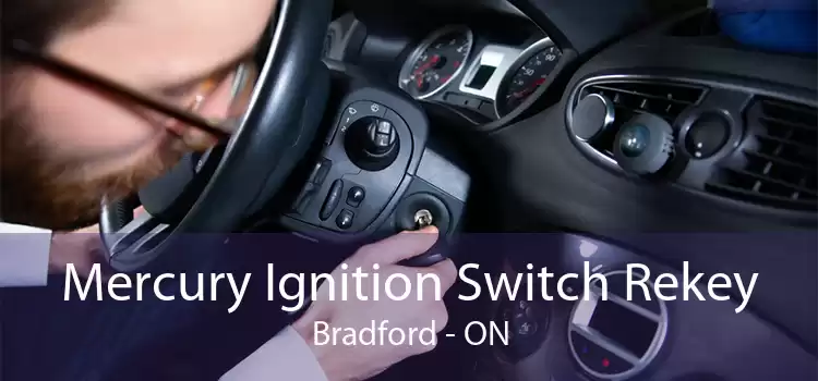 Mercury Ignition Switch Rekey Bradford - ON