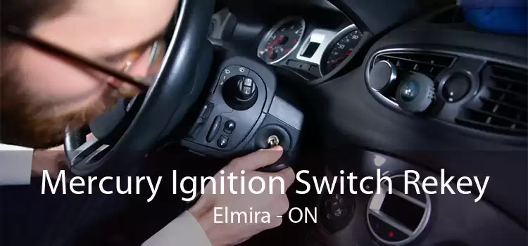 Mercury Ignition Switch Rekey Elmira - ON