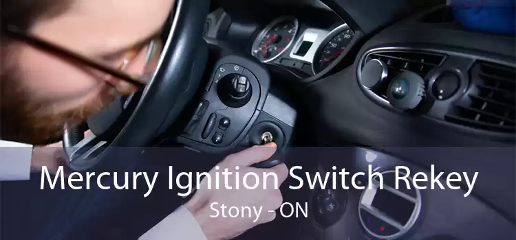 Mercury Ignition Switch Rekey Stony - ON