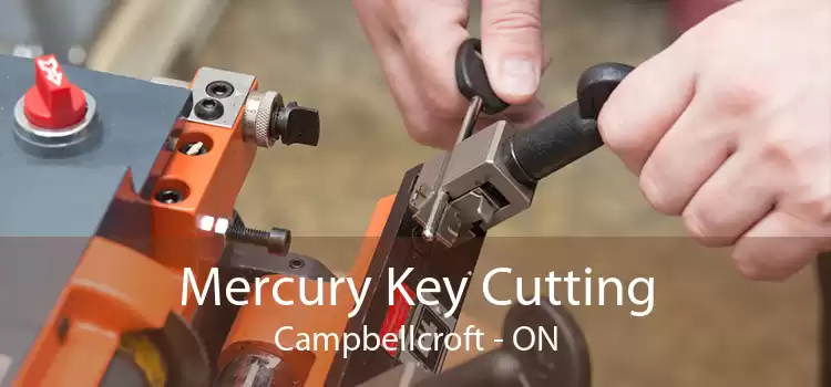 Mercury Key Cutting Campbellcroft - ON