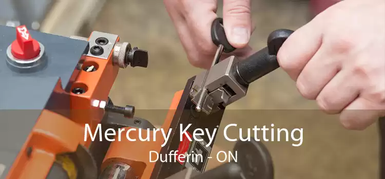 Mercury Key Cutting Dufferin - ON