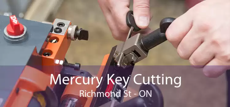 Mercury Key Cutting Richmond St - ON