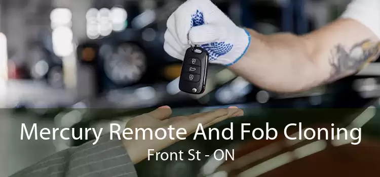 Mercury Remote And Fob Cloning Front St - ON