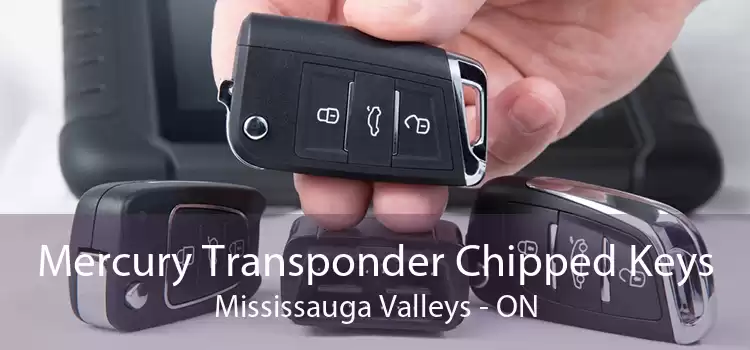 Mercury Transponder Chipped Keys Mississauga Valleys - ON