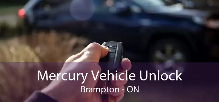 Mercury Vehicle Unlock Brampton - ON